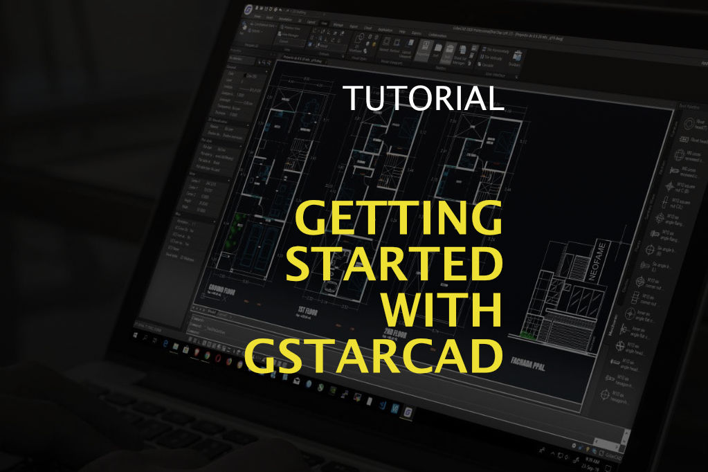 TUTORIAL - GETTING STARTED WITH GSTARCAD